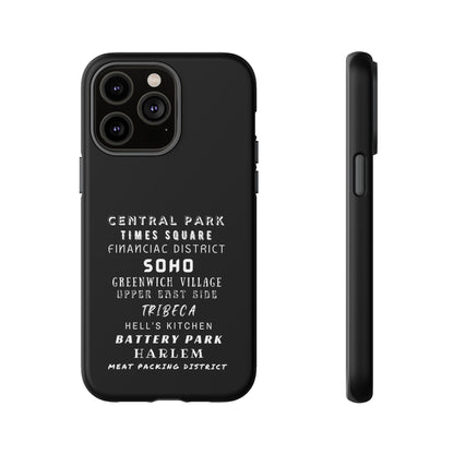 NYC NEIGHBORHOODS -Tough Phone Cases - Fits Most Phone Sizes!! (Dark GREY) "Great Gift For NYC Travelers"