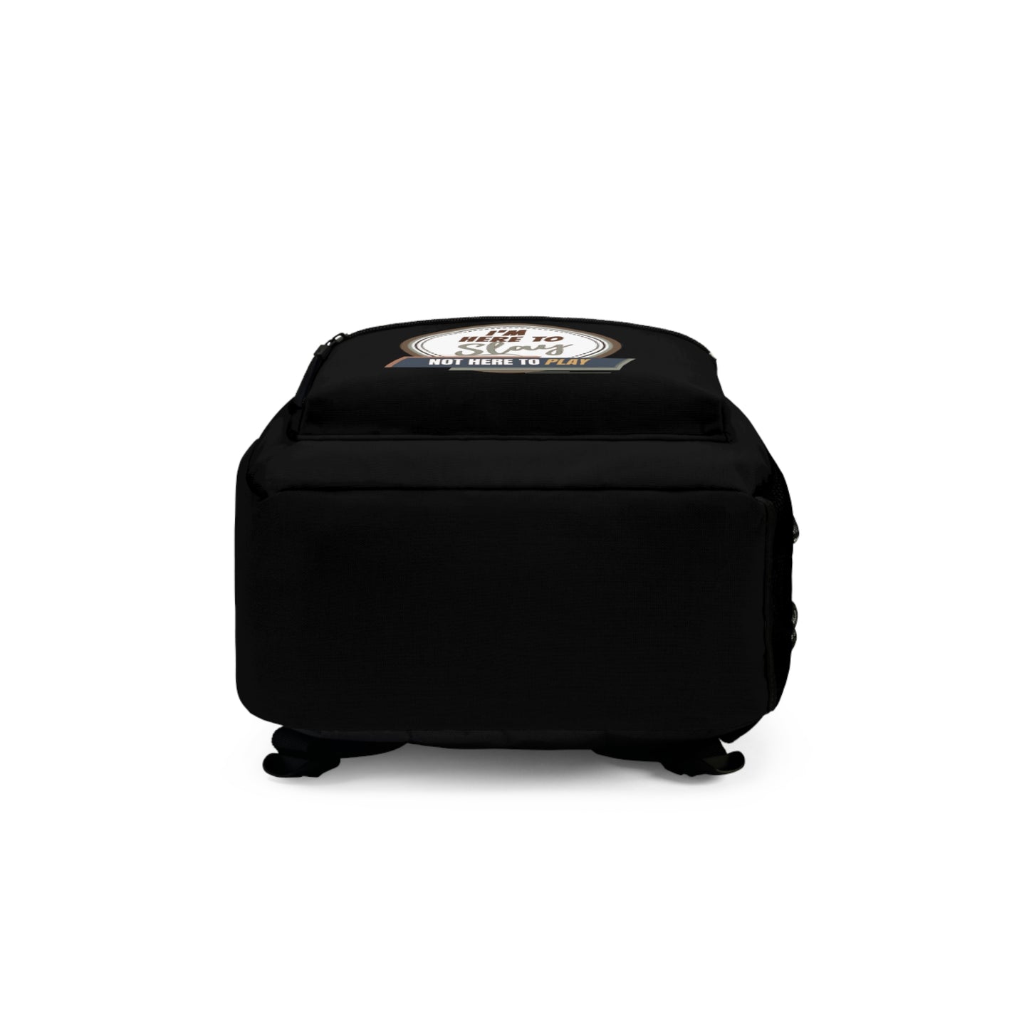 I'M HERE TO SLAY, NOT HERE TO PLAY- Empire Backpack (BLACK)"Perfect Mix of Style and Function"