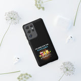 I'M HERE FOR THE COCKTAILS-Tough Phone Cases - Fits Most Phone Sizes!! (BLACK)