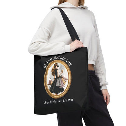 RETAIL RENEGADE-WE RIDE AT DAWN- AOP Tote Bag (BLACK) "Shopping Has No Rules"