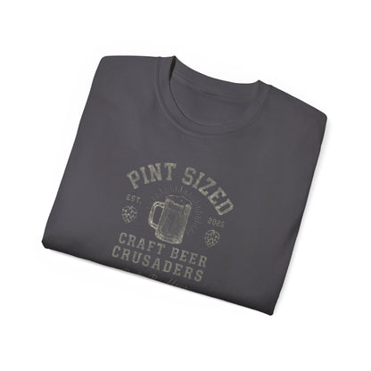PINT SIZED CRAFT BEER CRUSADERS- T Shirt (variety Of Dark Colors) "Built By Hops, Fueled By Pints"