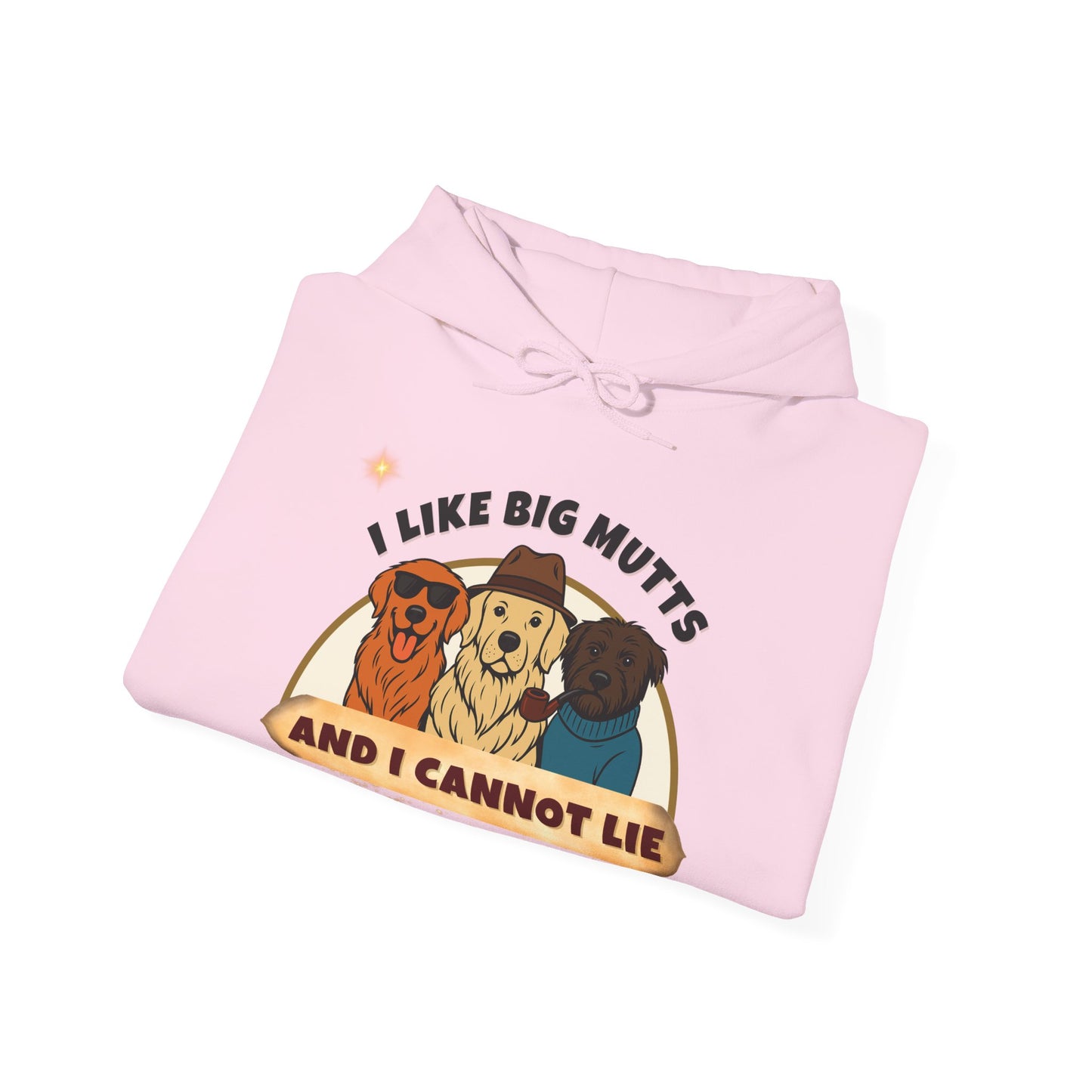 "I LIKE BIG MUTTS-AND I CANNOT LIE-  Unisex Heavy Blend Hooded Sweatshirt -(LIGHT COLORS) "WHEN YOU LOVE BIG DOGS"