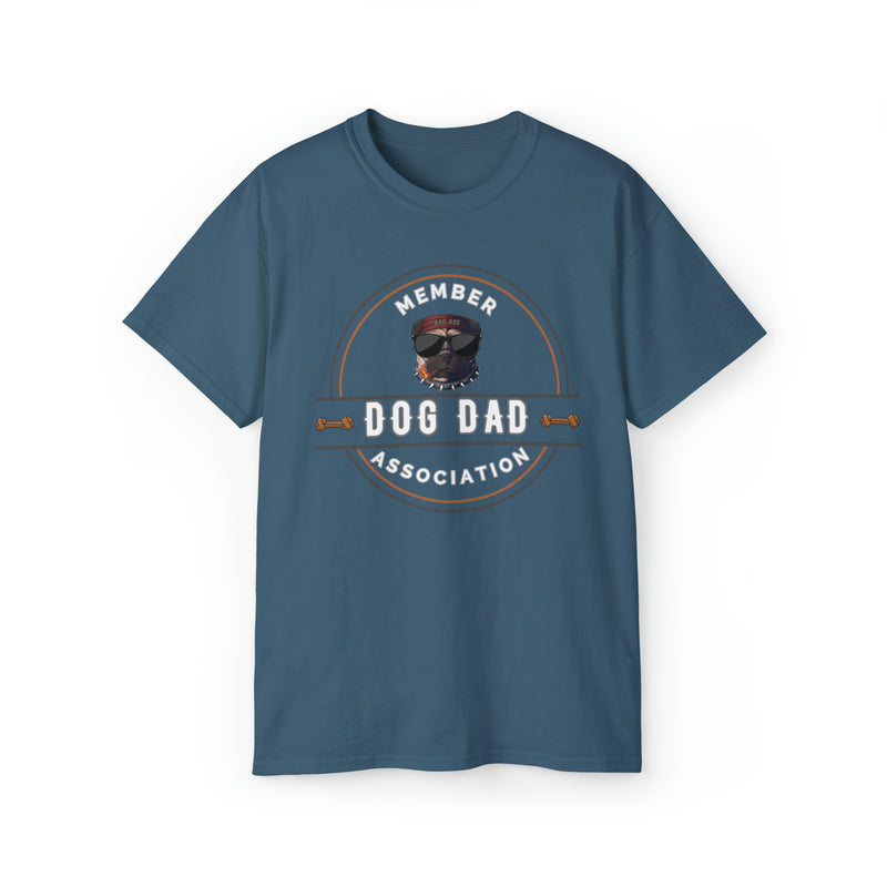 DOG DAD ASSOCIATION- T Shirt (VARIETY OF COLORS)