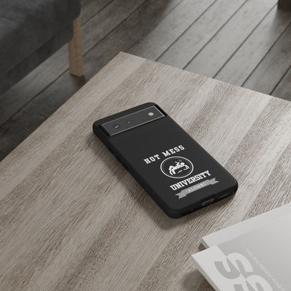 HOT MESS UNIVERSITY -Tough Phone Cases - Fits Most Phone Sizes!! (BLACK) "A+ In Phone Etiquette"