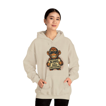 KING OF BAD DECISIONS -Unisex Heavy Blend Hooded Sweatshirt (VARIETY OF COLORS)-“Oversized Pullover, Trending for Those Underachievers"