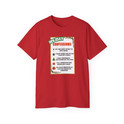 "HOLIDAY CONFESSIONS"- - T Shirt (VARIETY OF COLORS) "Spilling The Tea On The Holidays"
