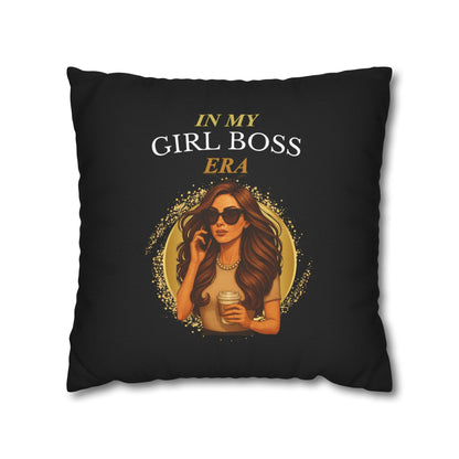 In My Girl Boss Era- (Black)  18 x 18  Pillowcase