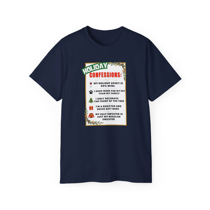 "HOLIDAY CONFESSIONS"- - T Shirt (VARIETY OF COLORS) "Spilling The Tea On The Holidays"