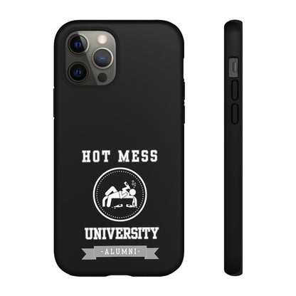 HOT MESS UNIVERSITY -Tough Phone Cases - Fits Most Phone Sizes!! (BLACK) "A+ In Phone Etiquette"