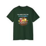 I'M HERE FOR THE COCKTAILS - T Shirt (variety Of Colors)
