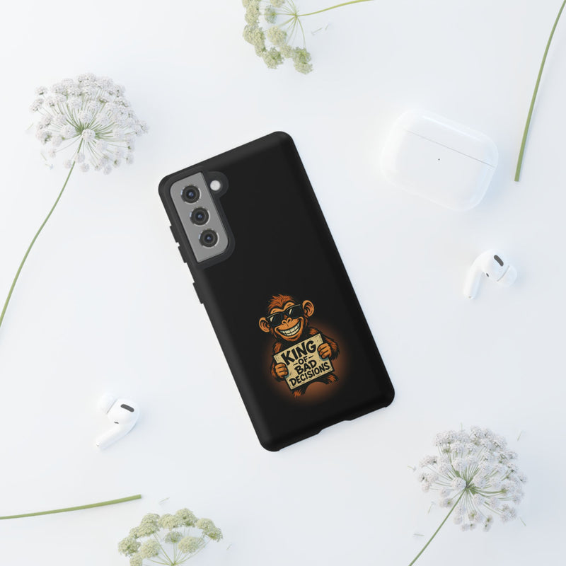 King of Bad Decisions-Tough Phone Cases - Fits Most Phone Sizes!! (BLACK)