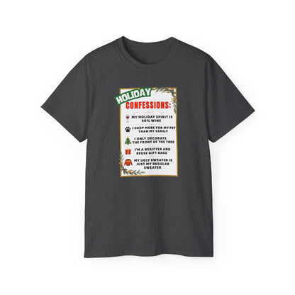 "HOLIDAY CONFESSIONS"- - T Shirt (VARIETY OF COLORS) "Spilling The Tea On The Holidays"