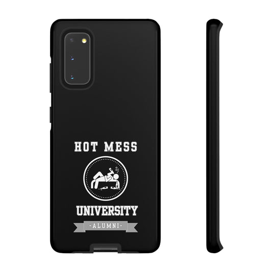 HOT MESS UNIVERSITY -Tough Phone Cases - Fits Most Phone Sizes!! (BLACK) "A+ In Phone Etiquette"