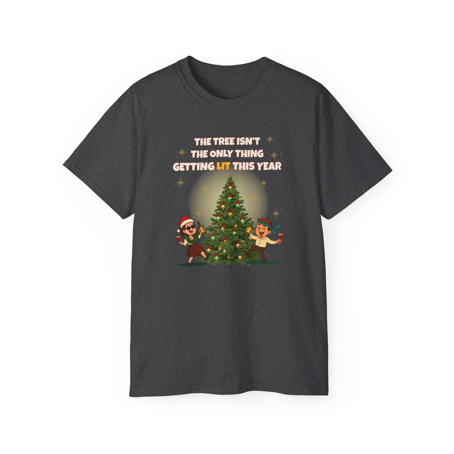 "THE TREE ISN'T THE ONLY THING GETTING LIT THIS YEAR"- - SANTA T Shirt (VARIETY OF COLORS) "Holiday Party Vibes"