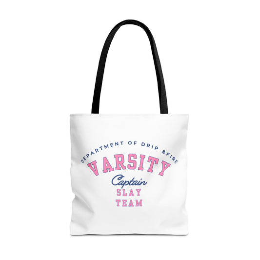 DEPARTMENT OF DRIP & FIRE VARSITY CAPTAIN SLAY TEAM- AOP Tote Bag (white) "Slay Team Member"