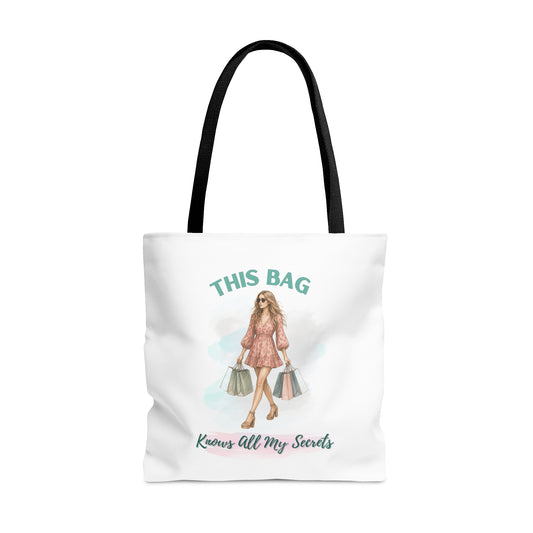 THIS BAG KNOWS ALL MY SECRETS- AOP Tote Bag- "Be The Vibe, Carry The Style"