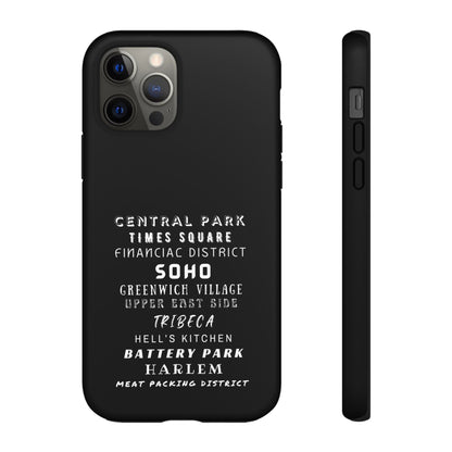 NYC NEIGHBORHOODS -Tough Phone Cases - Fits Most Phone Sizes!! (Dark GREY) "Great Gift For NYC Travelers"