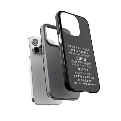 NYC NEIGHBORHOODS -Tough Phone Cases - Fits Most Phone Sizes!! (Dark GREY) "Great Gift For NYC Travelers"