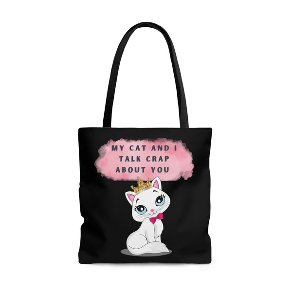 MY CAT AND I TALK CRAP- AOP Tote Bag (BLACK)