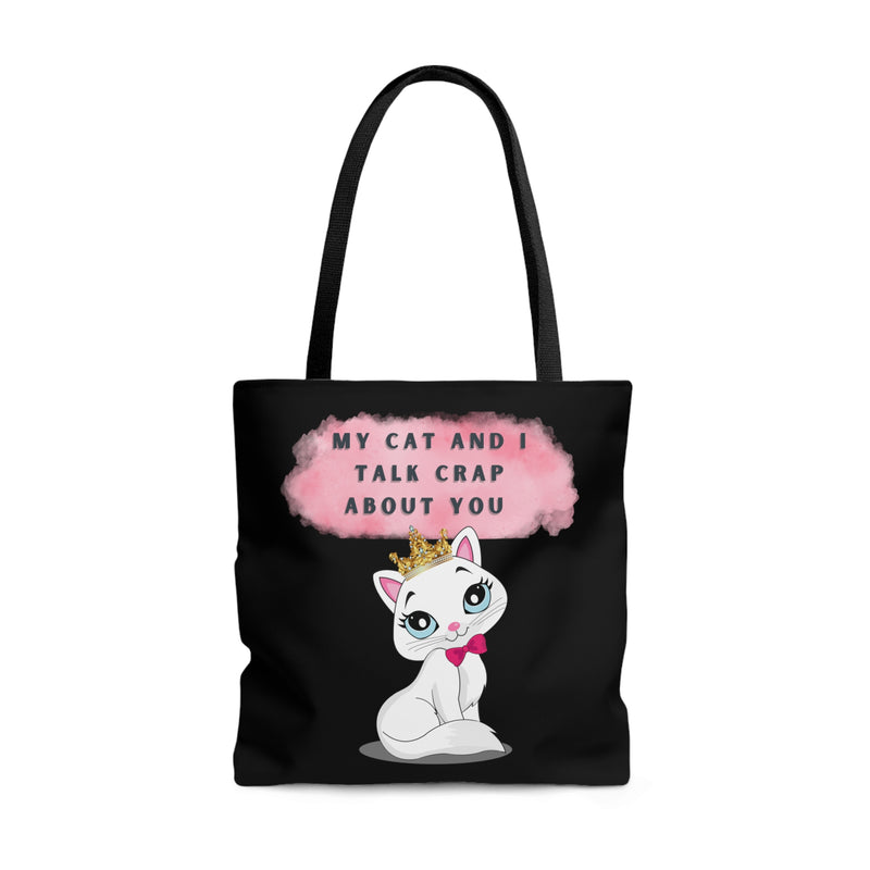 MY CAT AND I TALK CRAP- AOP Tote Bag (BLACK)
