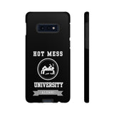 HOT MESS UNIVERSITY -Tough Phone Cases - Fits Most Phone Sizes!! (BLACK)