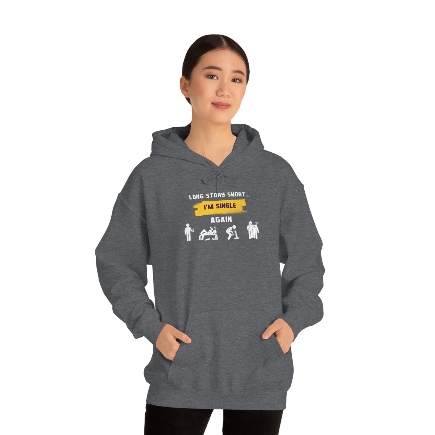 LONG STORY SHORT- Unisex Heavy Blend Hooded Sweatshirt (VARIETY OF COLORS) “Zero Baggage, Maximum Rizz — Single Life Graphic Shirt”