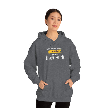 LONG STORY SHORT- Unisex Heavy Blend Hooded Sweatshirt (VARIETY OF COLORS) “Zero Baggage, Maximum Rizz — Single Life Graphic Shirt”