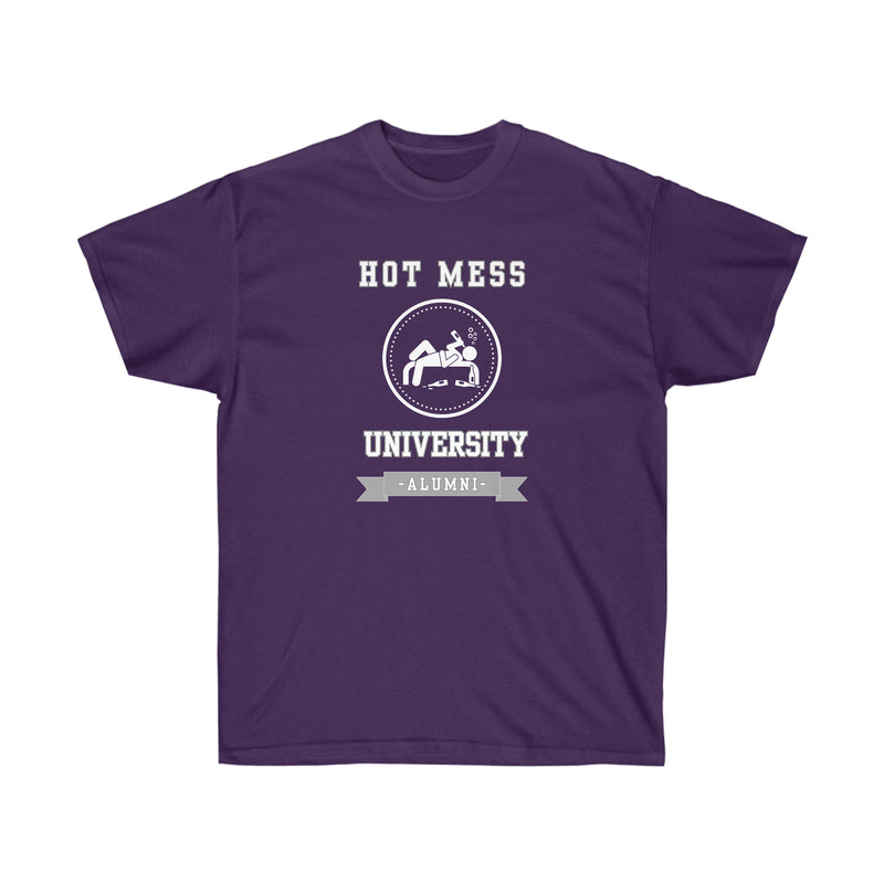 HOT MESS UNIVERSITY- T Shirt (variety Of Colors)