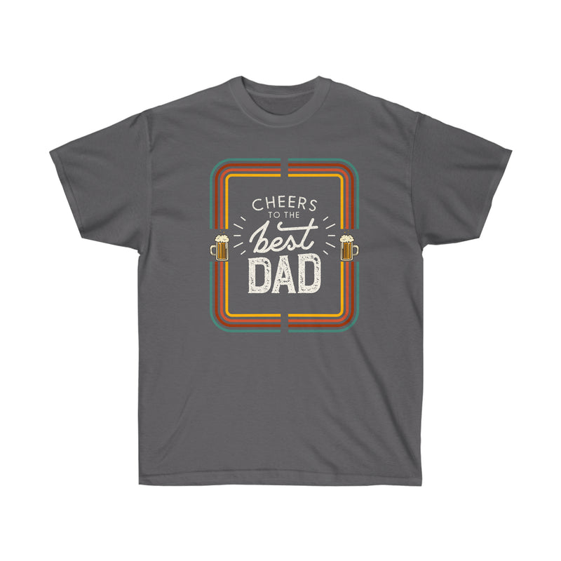 Cheers To Dad T-Shirt
