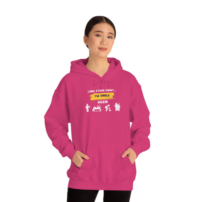 LONG STORY SHORT- Unisex Heavy Blend Hooded Sweatshirt (VARIETY OF COLORS) “Zero Baggage, Maximum Rizz — Single Life Graphic Shirt”