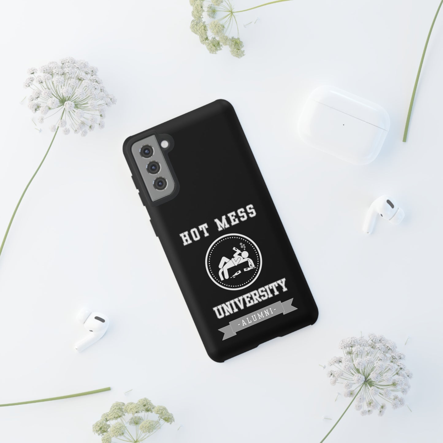 HOT MESS UNIVERSITY -Tough Phone Cases - Fits Most Phone Sizes!! (BLACK)
