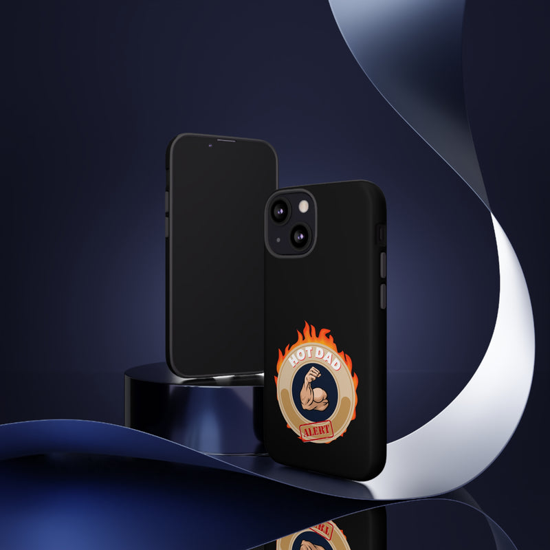 HOT DAD ALERT-Tough Phone Cases - Fits Most Phone Sizes!! (BLACK)