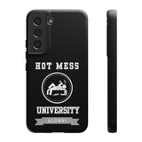 HOT MESS UNIVERSITY -Tough Phone Cases - Fits Most Phone Sizes!! (BLACK)