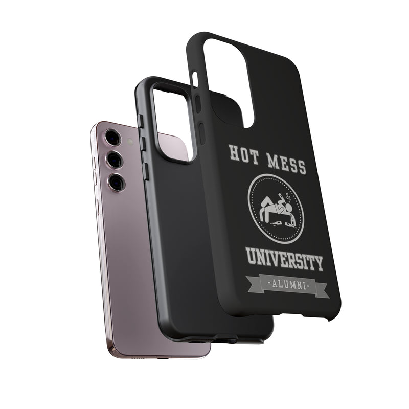 HOT MESS UNIVERSITY -Tough Phone Cases - Fits Most Phone Sizes!! (BLACK)