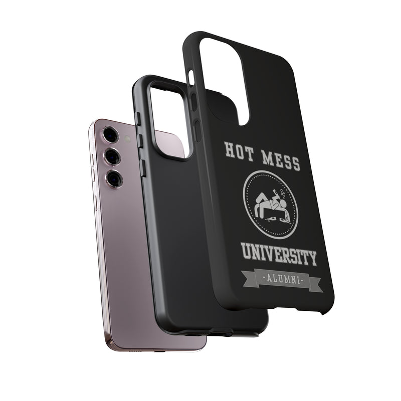 HOT MESS UNIVERSITY -Tough Phone Cases - Fits Most Phone Sizes!! (BLACK)
