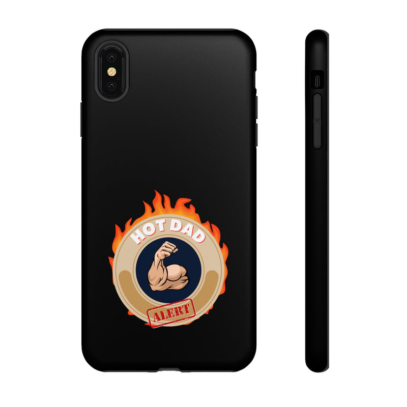 HOT DAD ALERT-Tough Phone Cases - Fits Most Phone Sizes!! (BLACK)
