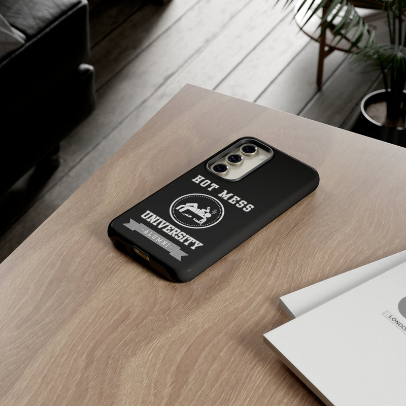 HOT MESS UNIVERSITY -Tough Phone Cases - Fits Most Phone Sizes!! (BLACK)