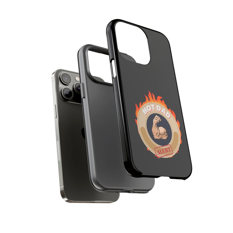 HOT DAD ALERT-Tough Phone Cases - Fits Most Phone Sizes!! (BLACK)
