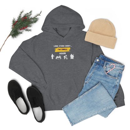 LONG STORY SHORT- Unisex Heavy Blend Hooded Sweatshirt (VARIETY OF COLORS) “Zero Baggage, Maximum Rizz — Single Life Graphic Shirt”