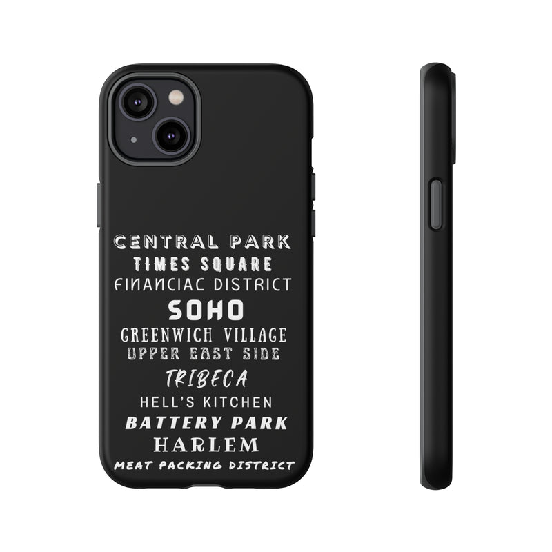 NYC NEIGHBORHOODS -Tough Phone Cases - Fits Most Phone Sizes!! (Dark GREY)