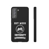 HOT MESS UNIVERSITY -Tough Phone Cases - Fits Most Phone Sizes!! (BLACK)