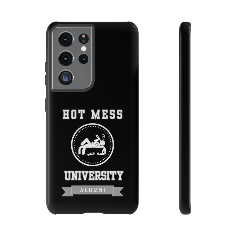 HOT MESS UNIVERSITY -Tough Phone Cases - Fits Most Phone Sizes!! (BLACK)