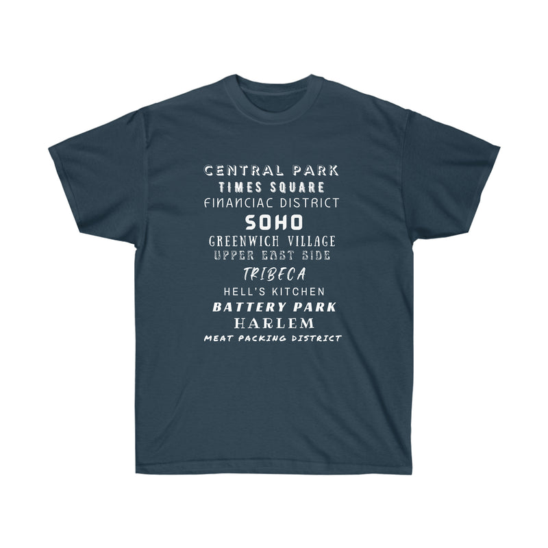 NYC NEIGHBORHOODS- T Shirt (variety Of Colors)