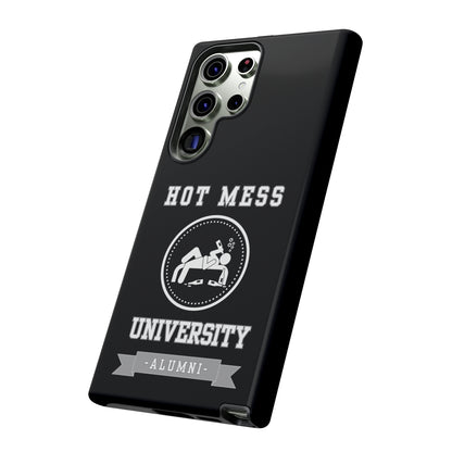 HOT MESS UNIVERSITY -Tough Phone Cases - Fits Most Phone Sizes!! (BLACK)