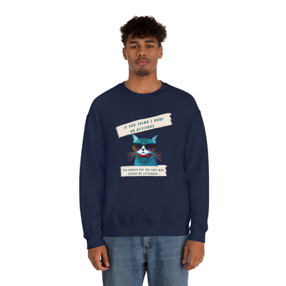 CAT ATTITUDE- Unisex Heavy Blend Crewneck Sweatshirt (VARIETY OF COLORS)"Trendy Cat Lover Graphic Tee”