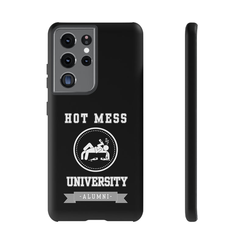 HOT MESS UNIVERSITY -Tough Phone Cases - Fits Most Phone Sizes!! (BLACK)