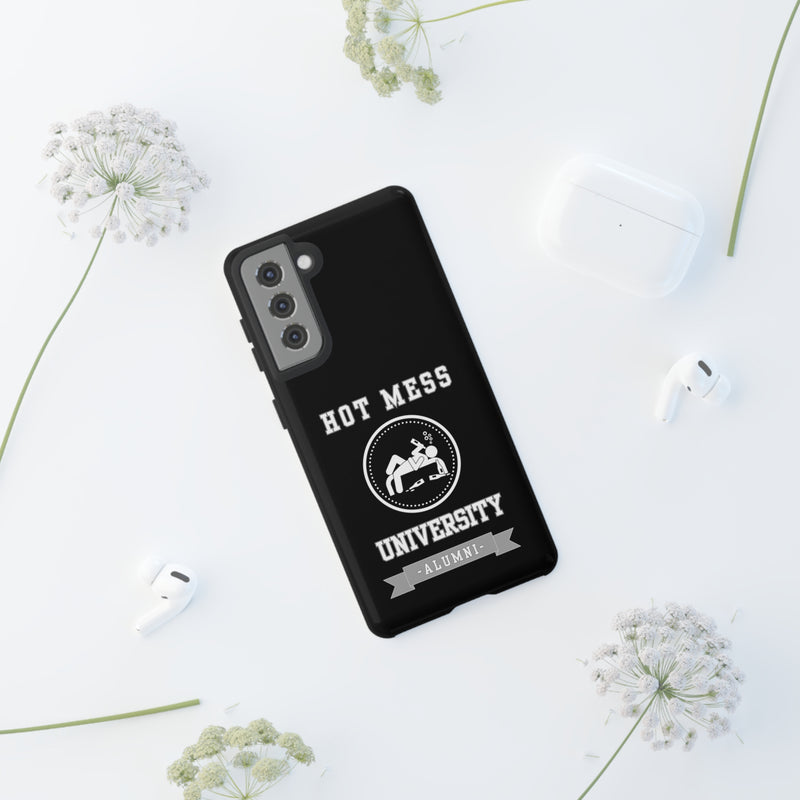 HOT MESS UNIVERSITY -Tough Phone Cases - Fits Most Phone Sizes!! (BLACK)