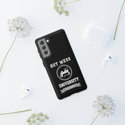 HOT MESS UNIVERSITY -Tough Phone Cases - Fits Most Phone Sizes!! (BLACK)