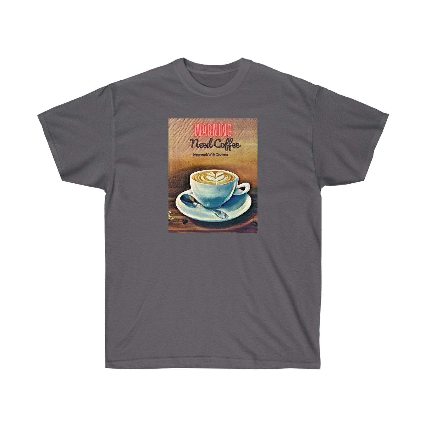 WARNING NEED COFFEE - T Shirt (variety Of Colors) “Witty T-Shirt Dripping With Sarcasm & Streetwear Energy”