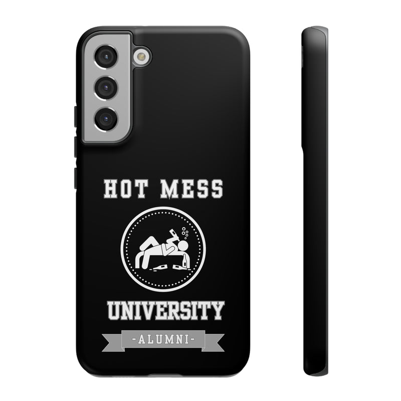 HOT MESS UNIVERSITY -Tough Phone Cases - Fits Most Phone Sizes!! (BLACK)